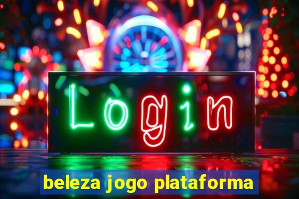 beleza jogo plataforma